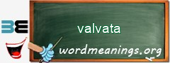 WordMeaning blackboard for valvata